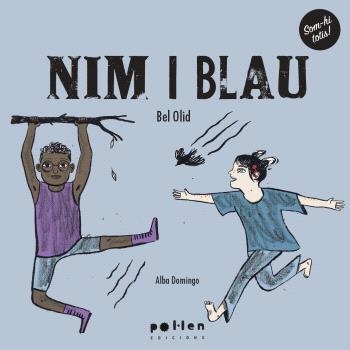 NIM I BLAU | 9788418580796 | OLID, BEL | Llibreria La Gralla | Llibreria online de Granollers