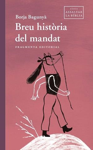 BREU HISTÒRIA DEL MANDAT | 9788417796839 | BAGUNYA, BORJA | Llibreria La Gralla | Librería online de Granollers