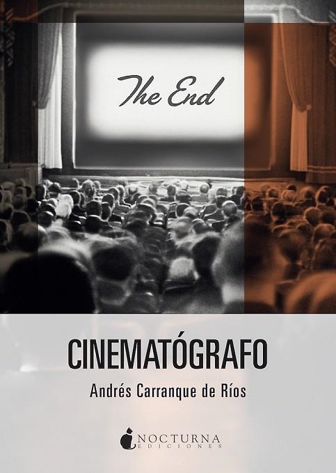 CINEMATÓGRAFO | 9788418440885 | CARRANQUE DE RÍOS, ANDRÉS | Llibreria La Gralla | Llibreria online de Granollers