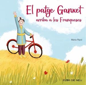 PATGE GANXET ARRIBA A LES FRANQUESES, EL | 9788480909716 | RIPOL, MARIA | Llibreria La Gralla | Librería online de Granollers