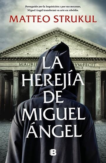 HEREJÍA DE MIGUEL ÁNGEL, LA | 9788466670425 | STRUKUL, MATTEO | Llibreria La Gralla | Librería online de Granollers