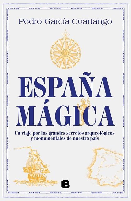 ESPAÑA MÁGICA | 9788466675635 | GARCÍA CUARTANGO, PEDRO | Llibreria La Gralla | Librería online de Granollers