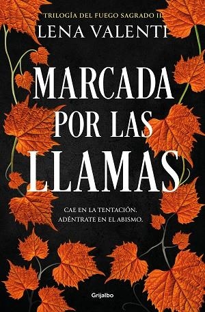 MARCADA POR LAS LLAMAS (TRILOGÍA DEL FUEGO SAGRADO 2) | 9788425364877 | VALENTI, LENA | Llibreria La Gralla | Librería online de Granollers