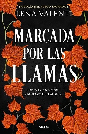 MARCADA POR LAS LLAMAS (TRILOGÍA DEL FUEGO SAGRADO 2) | 9788425364877 | VALENTI, LENA | Llibreria La Gralla | Llibreria online de Granollers