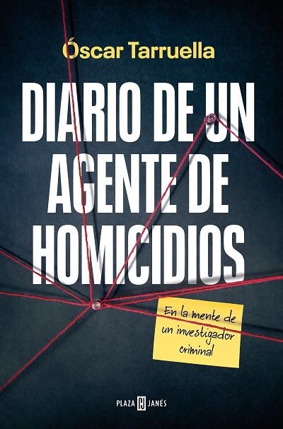 DIARIO DE UN AGENTE DE HOMICIDIOS | 9788401030192 | TARRUELLA, OSCAR | Llibreria La Gralla | Llibreria online de Granollers