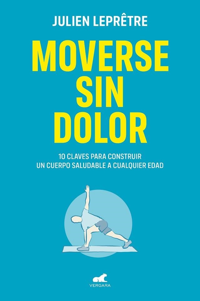MOVERSE SIN DOLOR | 9788418045264 | LEPRÊTRE, JULIEN | Llibreria La Gralla | Librería online de Granollers