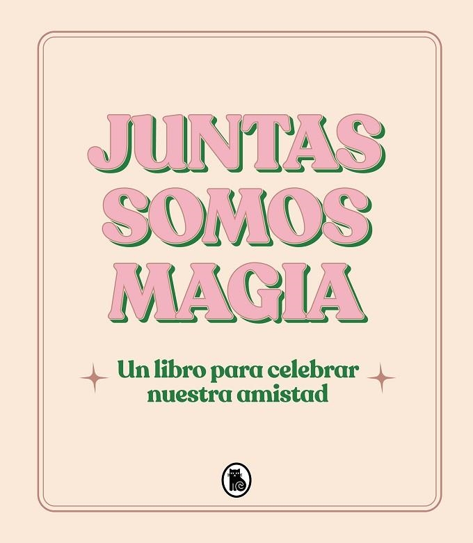 JUNTAS SOMOS MAGIA | 9788402428813 | AA.VV. | Llibreria La Gralla | Librería online de Granollers
