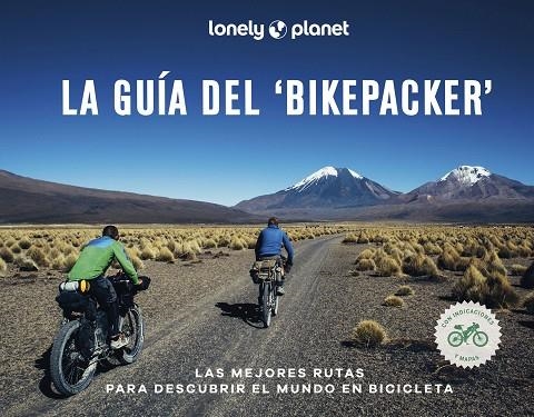 GUÍA DEL 'BIKEPACKER', LA | 9788408252207 | AA. VV. | Llibreria La Gralla | Llibreria online de Granollers