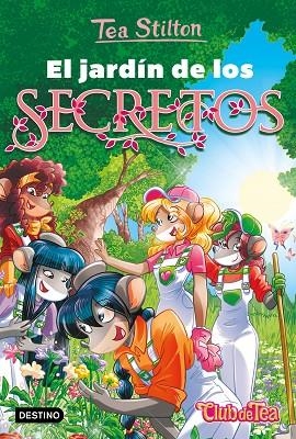 JARDÍN DE LOS SECRETOS, EL | 9788408268499 | STILTON, TEA | Llibreria La Gralla | Librería online de Granollers