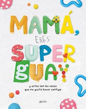 MAMÁ, ERES SUPERGUAY | 9788408269953 | VV. AA. | Llibreria La Gralla | Llibreria online de Granollers