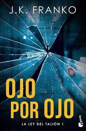 OJO POR OJO (BOLSILLO) | 9788408270829 | FRANKO, J. K. | Llibreria La Gralla | Librería online de Granollers