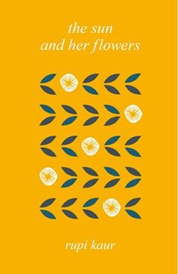 SUN AND HER FLOWERS, THE | 9781471177910 | KAUR, RUPI | Llibreria La Gralla | Librería online de Granollers