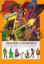 DRAGONES Y MAZMORRAS. SU HISTORIA | 9788419790019 | LOPEZ SANJUAN, OCTAVIO | Llibreria La Gralla | Llibreria online de Granollers