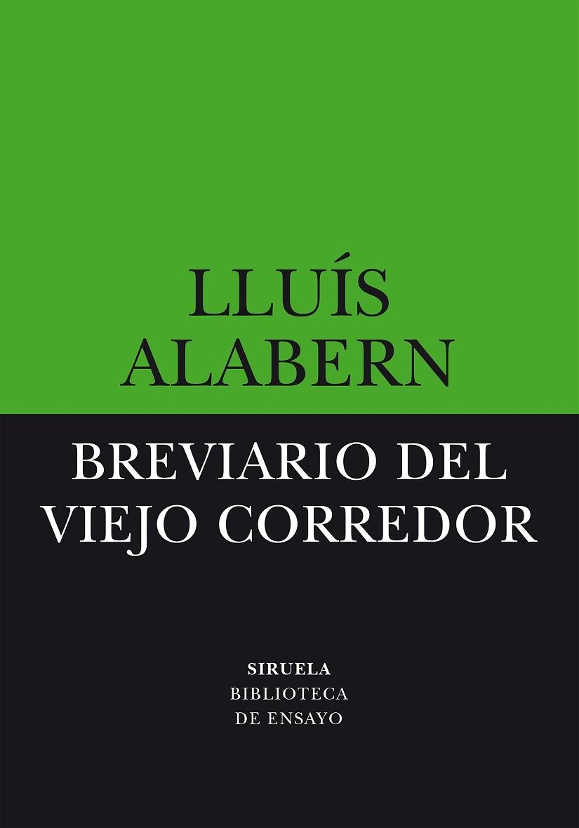 BREVIARIO DEL VIEJO CORREDOR | 9788419553195 | ALABERN, LLUÍS | Llibreria La Gralla | Librería online de Granollers