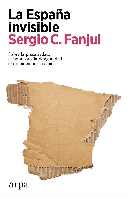 ESPAÑA INVISIBLE, LA | 9788418741968 | FANJUL, SERGIO C. | Llibreria La Gralla | Librería online de Granollers
