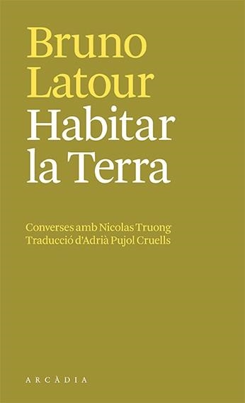 HABITAR LA TERRA | 9788412592658 | BRUNO LATOUR | Llibreria La Gralla | Librería online de Granollers