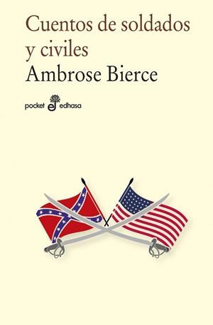 CUENTOS DE SOLDADOS Y CIVILES | 9788435015585 | BIERCE, AMBROSE | Llibreria La Gralla | Librería online de Granollers