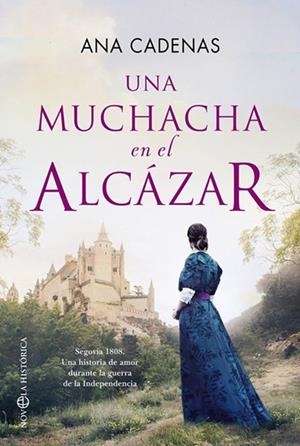 MUCHACHA EN EL ALCÁZAR, UNA  | 9788413845524 | CADENAS, ANA | Llibreria La Gralla | Llibreria online de Granollers