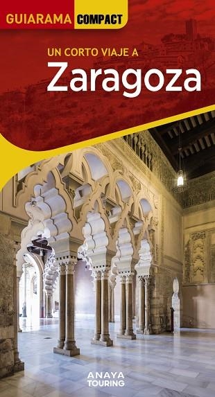 ZARAGOZA. GUIARAMA COMPACT 2023 | 9788491586098 | ROBA, SILVIA | Llibreria La Gralla | Librería online de Granollers