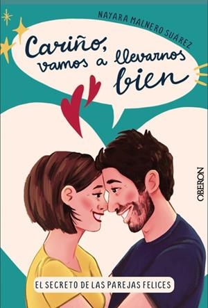 CARIÑO, VAMOS A LLEVARNOS BIEN | 9788441547636 | MALNERO (@SEXPERIMENTANDO) SUÁREZ, NAYARA | Llibreria La Gralla | Librería online de Granollers