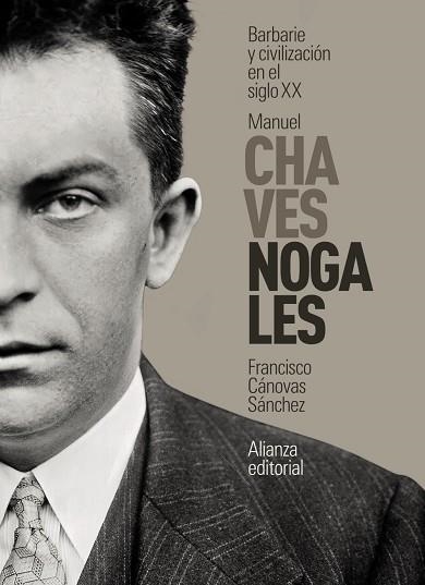 MANUEL CHAVES NOGALES | 9788411482776 | CÁNOVAS SÁNCHEZ, FRANCISCO | Llibreria La Gralla | Llibreria online de Granollers