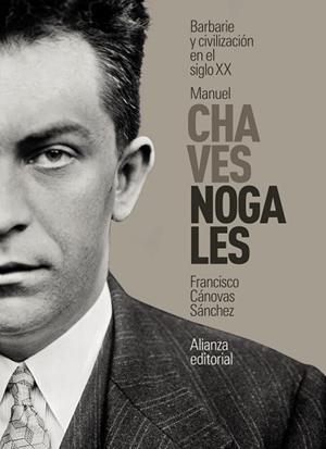 MANUEL CHAVES NOGALES | 9788411482776 | CÁNOVAS SÁNCHEZ, FRANCISCO | Llibreria La Gralla | Librería online de Granollers