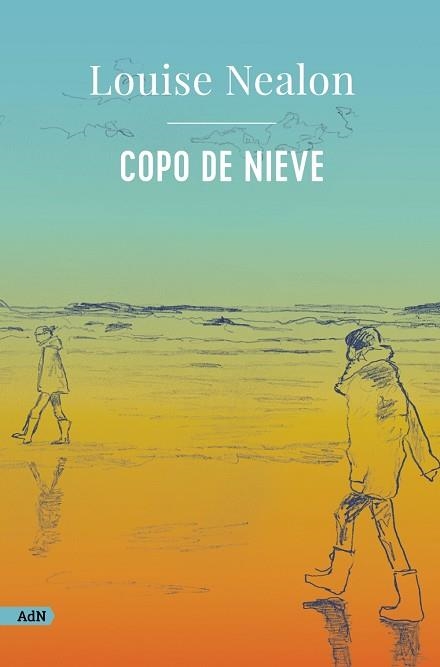COPO DE NIEVE (ADN) | 9788411481588 | NEALON, LOUISE | Llibreria La Gralla | Librería online de Granollers
