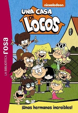 BIBLIOTECA ROSA, LA. UNA CASA DE LOCOS,1. ¡UNAS HERMANAS INCREÍBLES! | 9788418182747 | AAVV | Llibreria La Gralla | Librería online de Granollers
