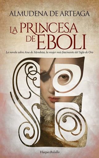 PRINCESA DE ÉBOLI, LA  | 9788418623851 | DE ARTEAGA, ALMUDENA | Llibreria La Gralla | Librería online de Granollers