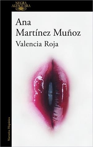 VALENCIA ROJA | 9788420463414 | MARTÍNEZ MUÑOZ, ANA | Llibreria La Gralla | Librería online de Granollers