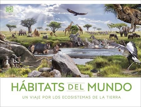 HÁBITATS DEL MUNDO | 9780241620151 | VVAA | Llibreria La Gralla | Librería online de Granollers