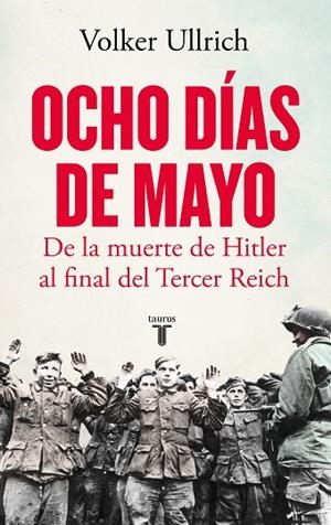 OCHO DÍAS DE MAYO | 9788430624126 | ULLRICH, VOLKER | Llibreria La Gralla | Llibreria online de Granollers