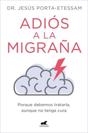 ADIÓS A LA MIGRAÑA | 9788419248527 | PORTA-ETESSAM, DR. JESÚS | Llibreria La Gralla | Librería online de Granollers