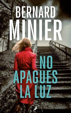 NO APAGUES LA LUZ (SERIE COMANDANTE SERVAZ 3) | 9788418796807 | MINIER, BERNARD | Llibreria La Gralla | Librería online de Granollers