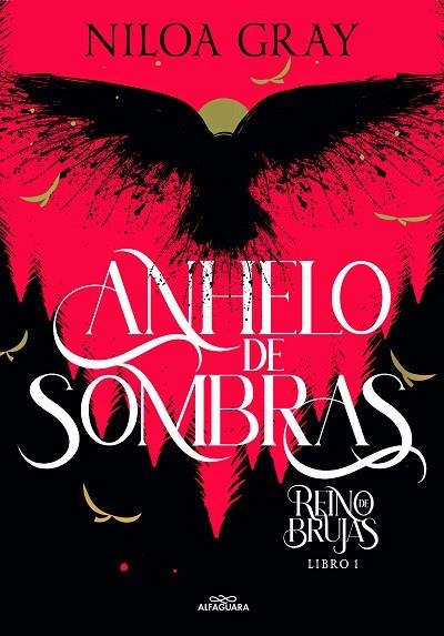 ANHELO DE SOMBRAS (REINO DE BRUJAS 1) | 9788419366986 | GRAY, NILOA | Llibreria La Gralla | Llibreria online de Granollers