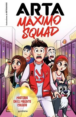 MISTERIO EN EL MALDITO COLEGIO ARTA MÁXIMO SQUAD 1 - | 9788419501585 | GAME, ARTA ;  MÁXIMO SQUAD | Llibreria La Gralla | Librería online de Granollers