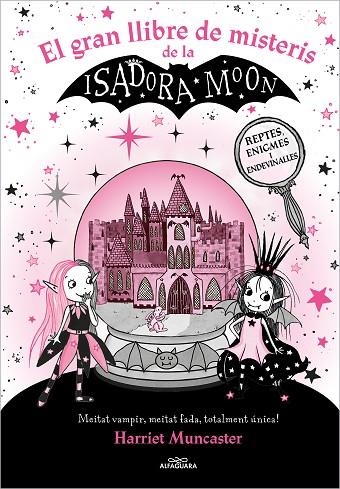 GRAN LLIBRE DE MISTERIS DE LA ISADORA MOON, EL  | 9788419507327 | MUNCASTER, HARRIET | Llibreria La Gralla | Librería online de Granollers