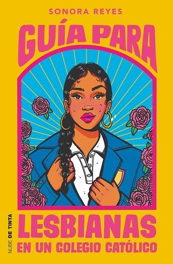 GUÍA PARA LESBIANAS EN UN COLEGIO CATÓLICO | 9788418050596 | REYES, SONORA | Llibreria La Gralla | Librería online de Granollers