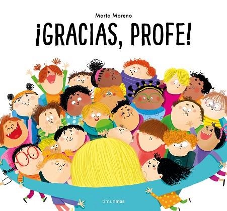 GRACIAS, PROFE! | 9788408269496 | MORENO, MARTA | Llibreria La Gralla | Llibreria online de Granollers