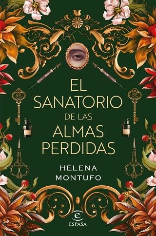 SANATORIO DE LAS ALMAS PERDIDAS, EL | 9788467069457 | MONTUFO, HELENA | Llibreria La Gralla | Librería online de Granollers