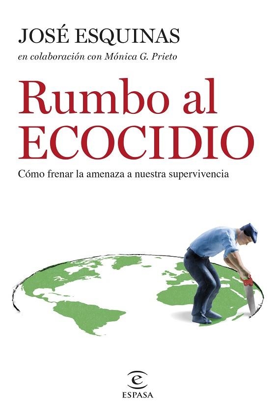 RUMBO AL ECOCIDIO | 9788467069716 | ESQUINAS ALCÁZAR, JOSÉ | Llibreria La Gralla | Librería online de Granollers