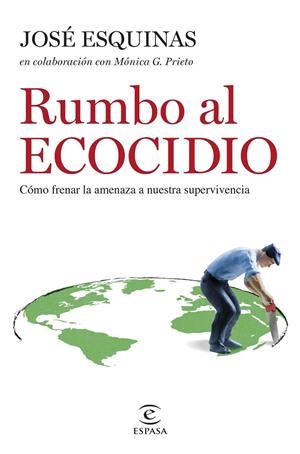 RUMBO AL ECOCIDIO | 9788467069716 | ESQUINAS ALCÁZAR, JOSÉ | Llibreria La Gralla | Llibreria online de Granollers