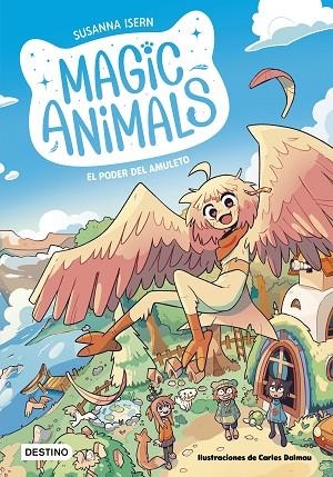MAGIC ANIMALS 1. EL PODER DEL AMULETO | 9788408271833 | ISERN, SUSANNA / DALMAU, CARLES | Llibreria La Gralla | Librería online de Granollers
