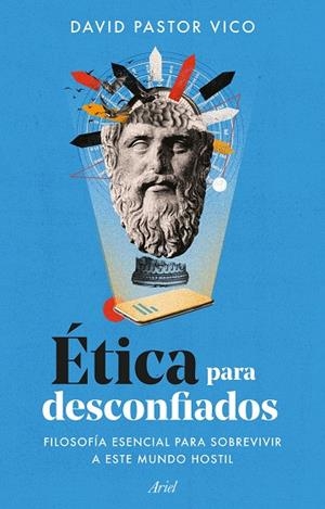 ÉTICA PARA DESCONFIADOS | 9788434436237 | PASTOR VICO, DAVID | Llibreria La Gralla | Librería online de Granollers