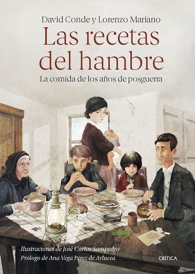 RECETAS DEL HAMBRE, LAS | 9788491995241 | CONDE, DAVID / MARIANO, LORENZO / SAMPEDRO, JOSÉ CARLOS | Llibreria La Gralla | Librería online de Granollers