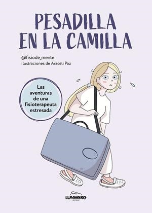 PESADILLA EN LA CAMILLA | 9788419466587 | @FISIODE_MENTE / PAZ, ARACELI | Llibreria La Gralla | Llibreria online de Granollers