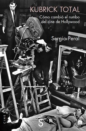 KUBRICK TOTAL | 9788418388835 | PERAL, SERGIO | Llibreria La Gralla | Llibreria online de Granollers