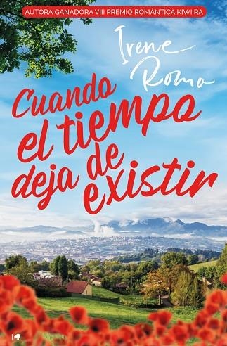 CUANDO EL TIEMPO DEJA DE EXISTIR | 9788419147462 | ROMO, IRENE | Llibreria La Gralla | Librería online de Granollers