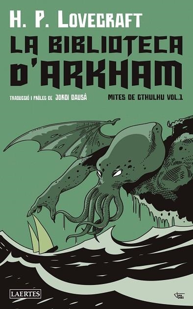 BIBLIOTECA D'ARKHAM, LA  | 9788419676153 | LOVECRAFT, HOWARD PHILLIPS | Llibreria La Gralla | Llibreria online de Granollers