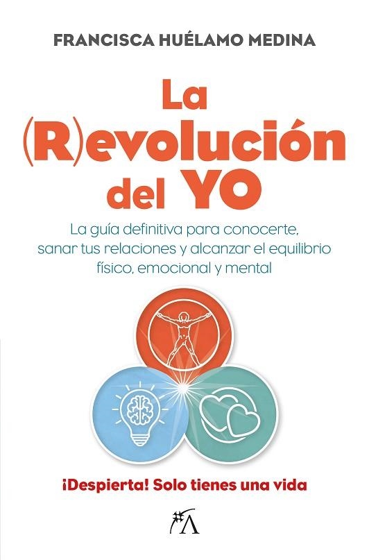 REVOLUCIÓN DEL YO, LA  | 9788411315357 | HUÉLAMO MEDINA, FRANCISCA | Llibreria La Gralla | Librería online de Granollers